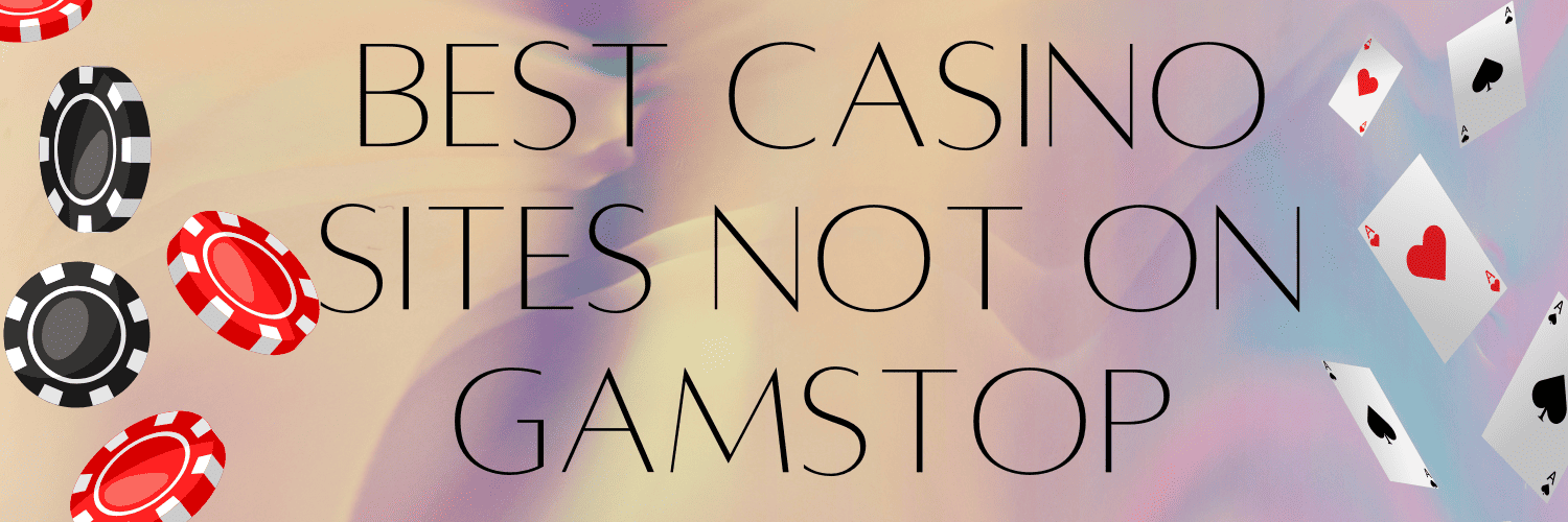 Exploring the World of Casinos Not on Gamstop -1854237888 Exploring the World of Casinos Not on Gamstop -1854237888