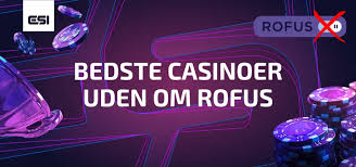 Casino Online Uden om Rufus Find De Bedste Alternativer